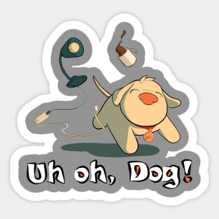 Uh OH, Dog! (Running) Sticker
